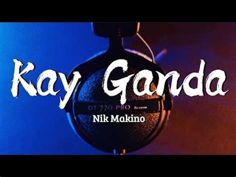 Nik Makino – KG Lyrics .
